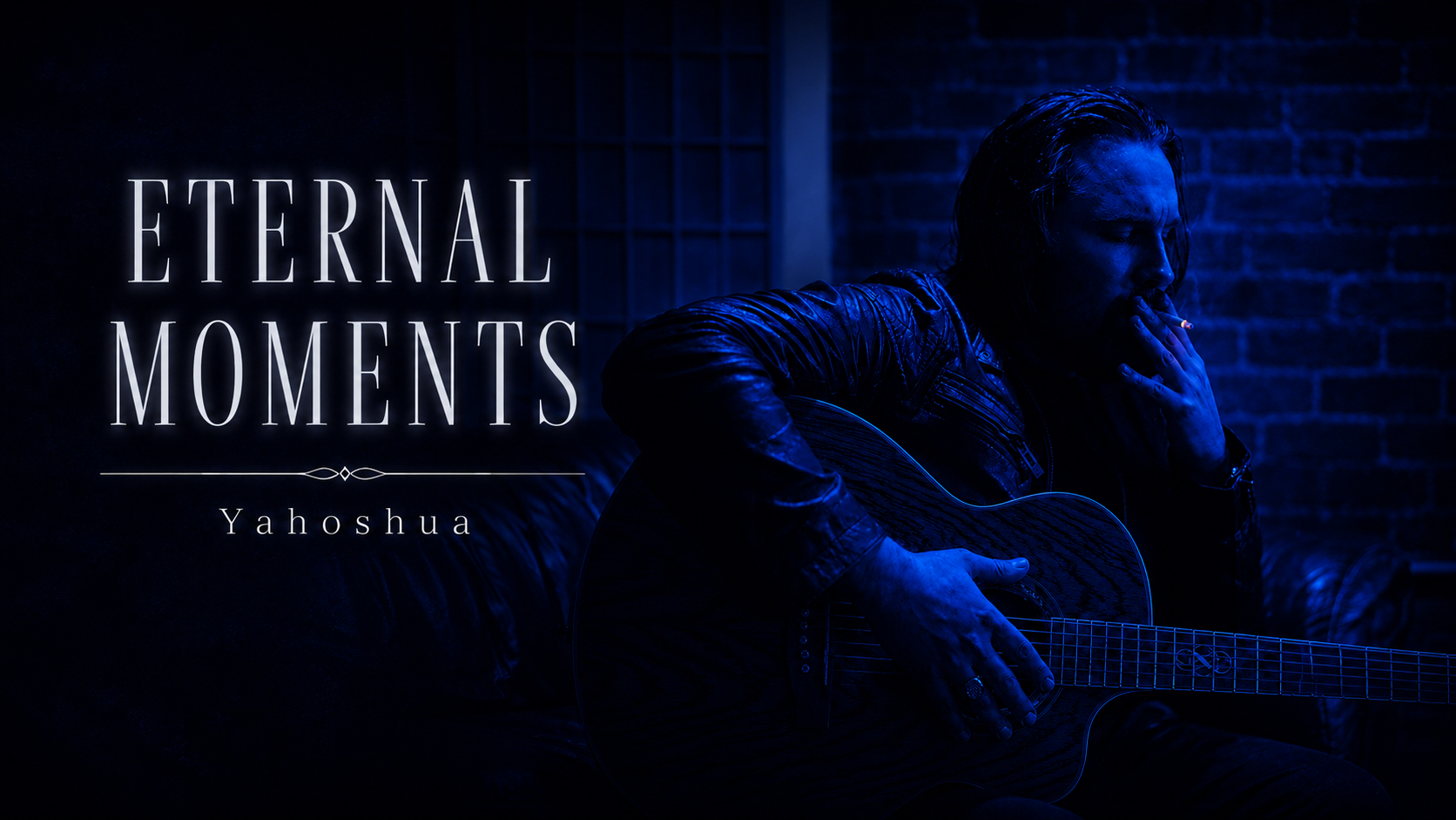 Eternal Moments album artwork — Yahoshua seated in blue light with an acoustic guitar